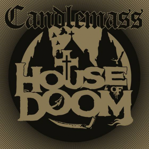 Candlemass : House of Doom